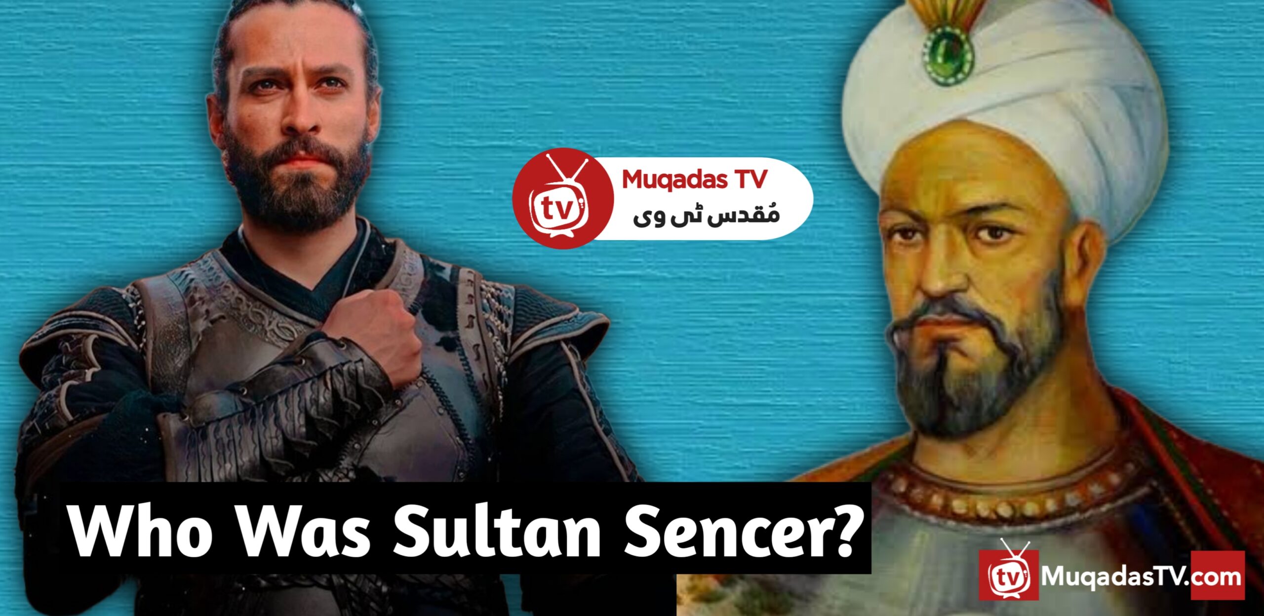 Who Was Sultan Sencer?