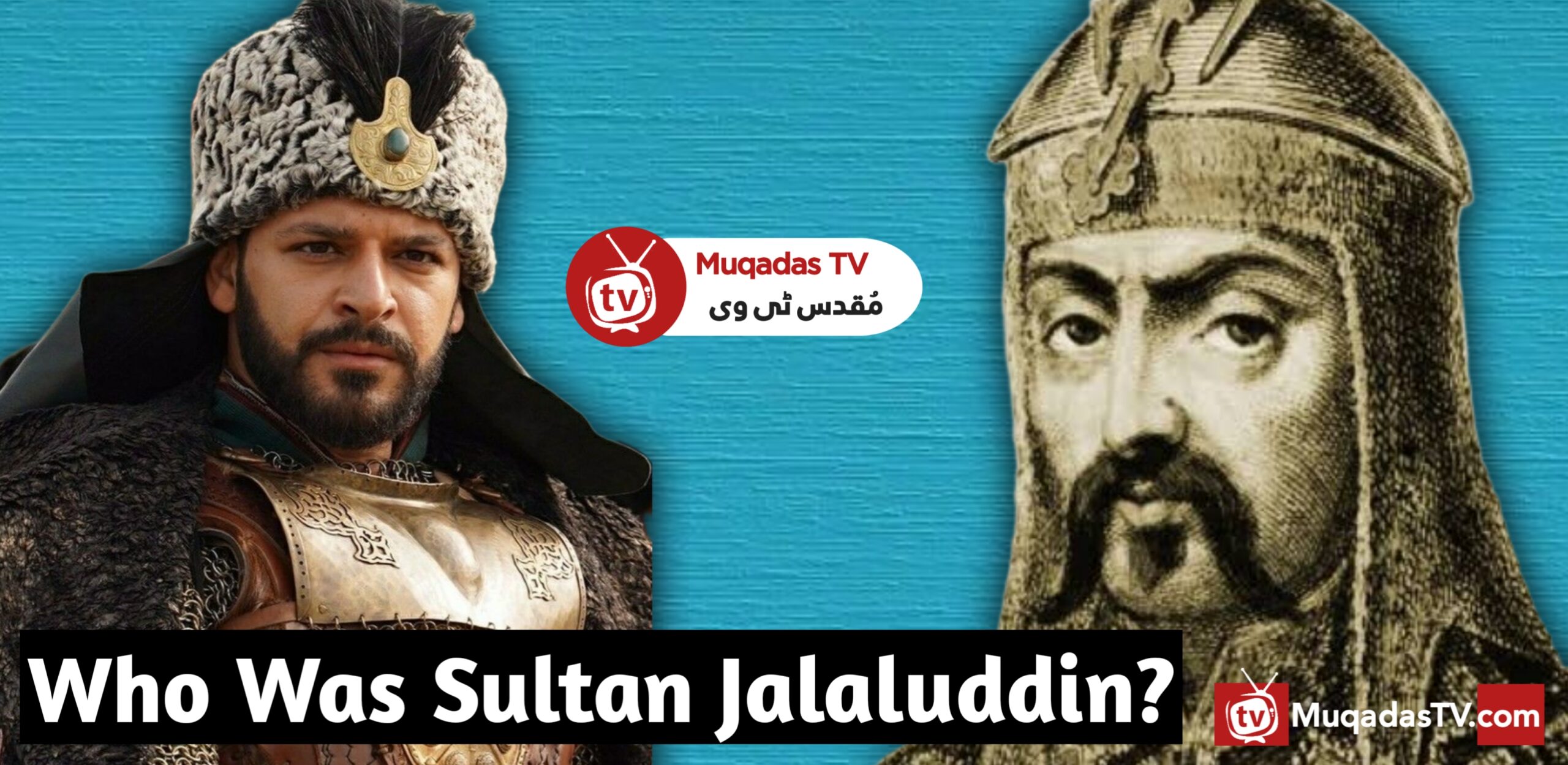 Who Was Jalal al-Din Khwarazmshah?